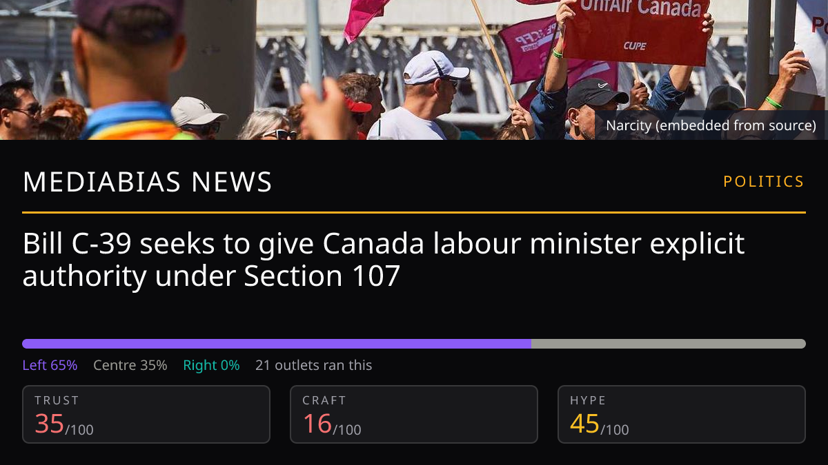 Bill C-39 seeks to give Canada labour minister explicit authority under Section 107