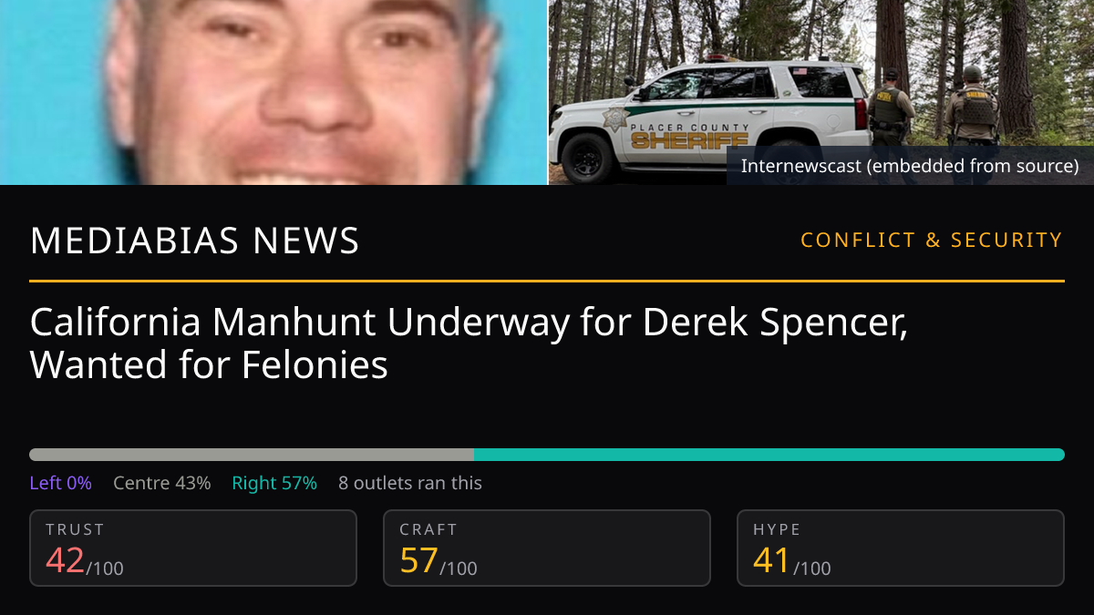 California Manhunt Underway for Derek Spencer, Wanted for Felonies