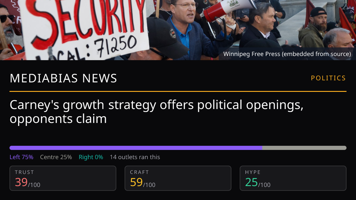 Carney's growth strategy offers political openings, opponents claim
