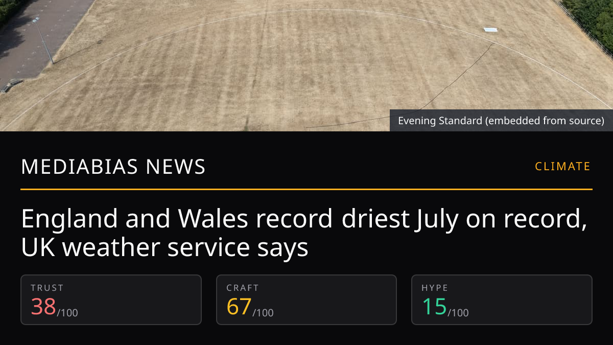 England and Wales record driest July on record, UK weather service says
