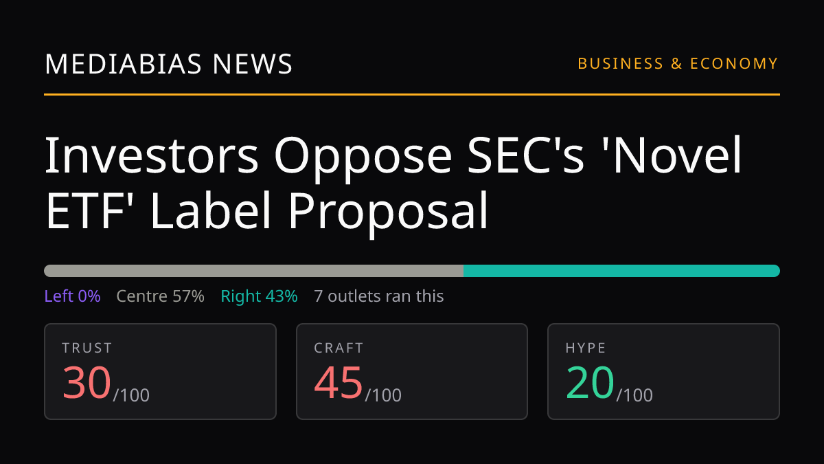 Investors Oppose SEC's 'Novel ETF' Label Proposal