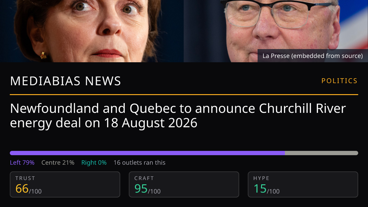Newfoundland and Quebec to announce Churchill River energy deal on 18 August 2026
