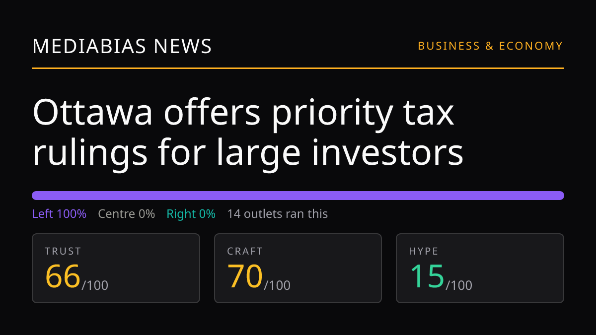 Ottawa offers priority tax rulings for large investors