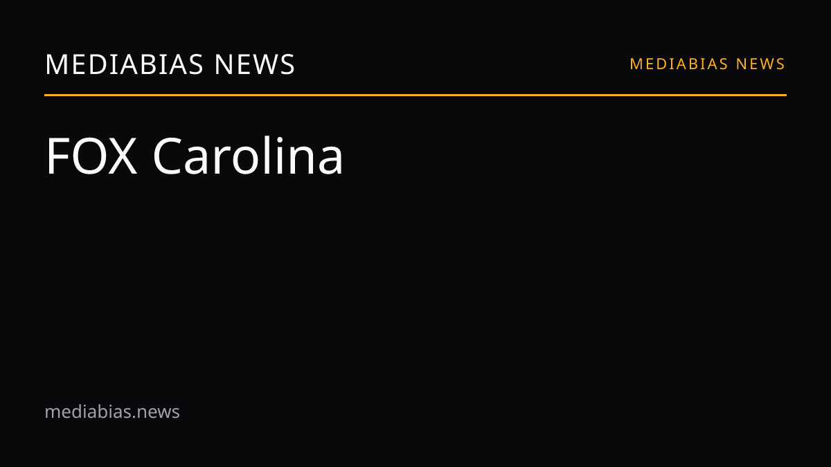 FOX Carolina media bias and reliability | MediaBias News