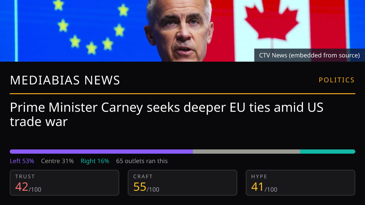 Prime Minister Carney seeks deeper EU ties amid US trade war