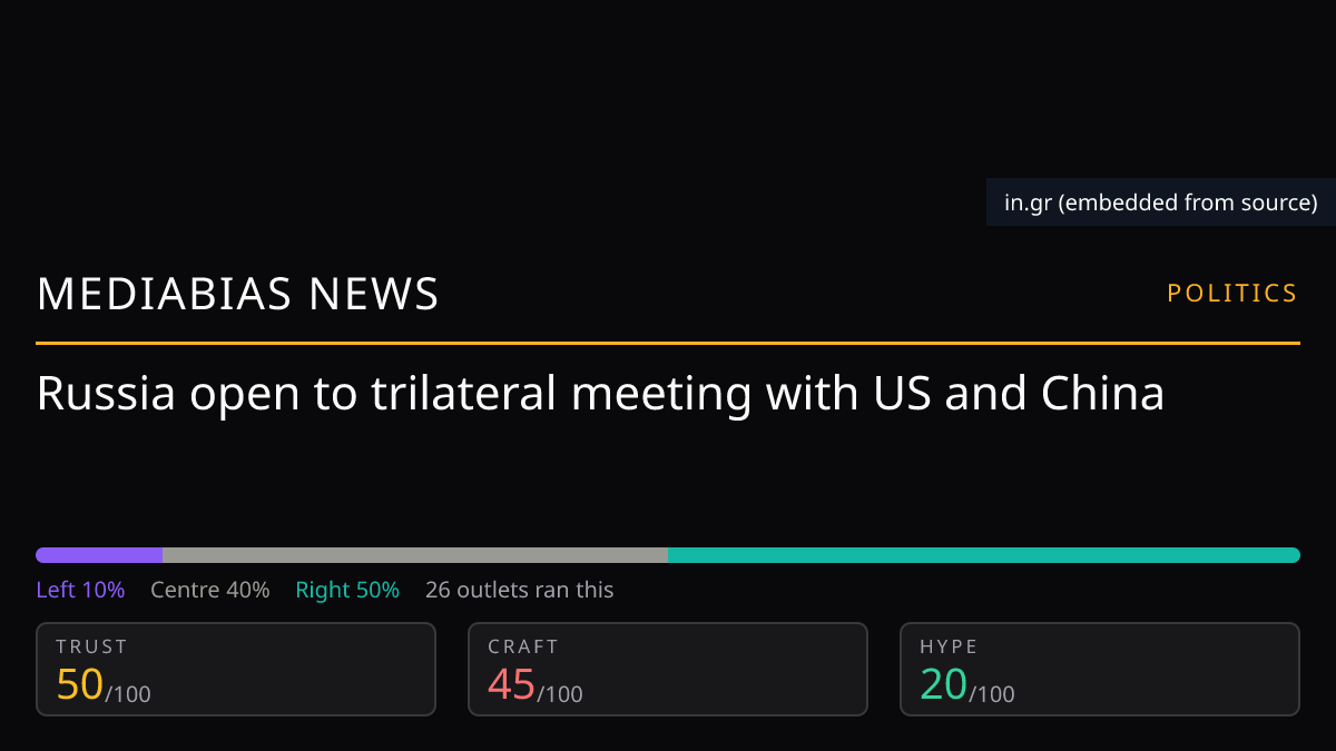 Russia open to trilateral meeting with US and China