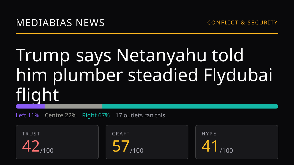 Trump says Netanyahu told him plumber steadied Flydubai flight
